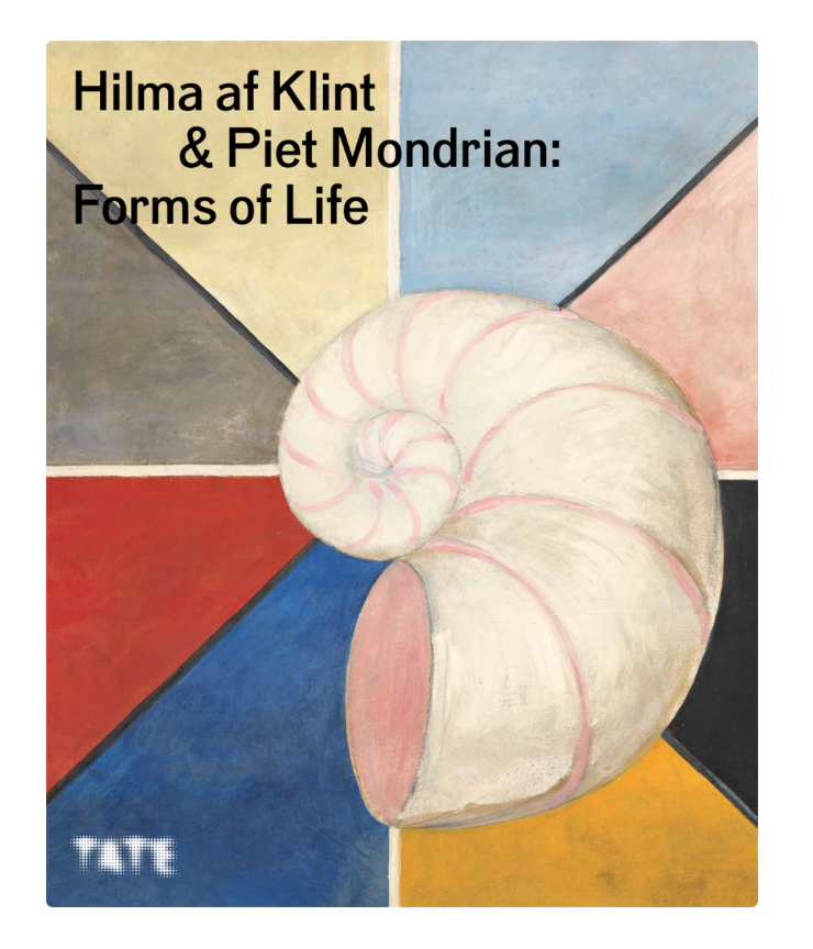 Forms of Life: Hilma Af Klint & Mondrian