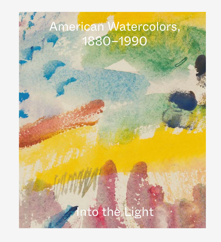 American Watercolors, 1880-1990: Into the Light