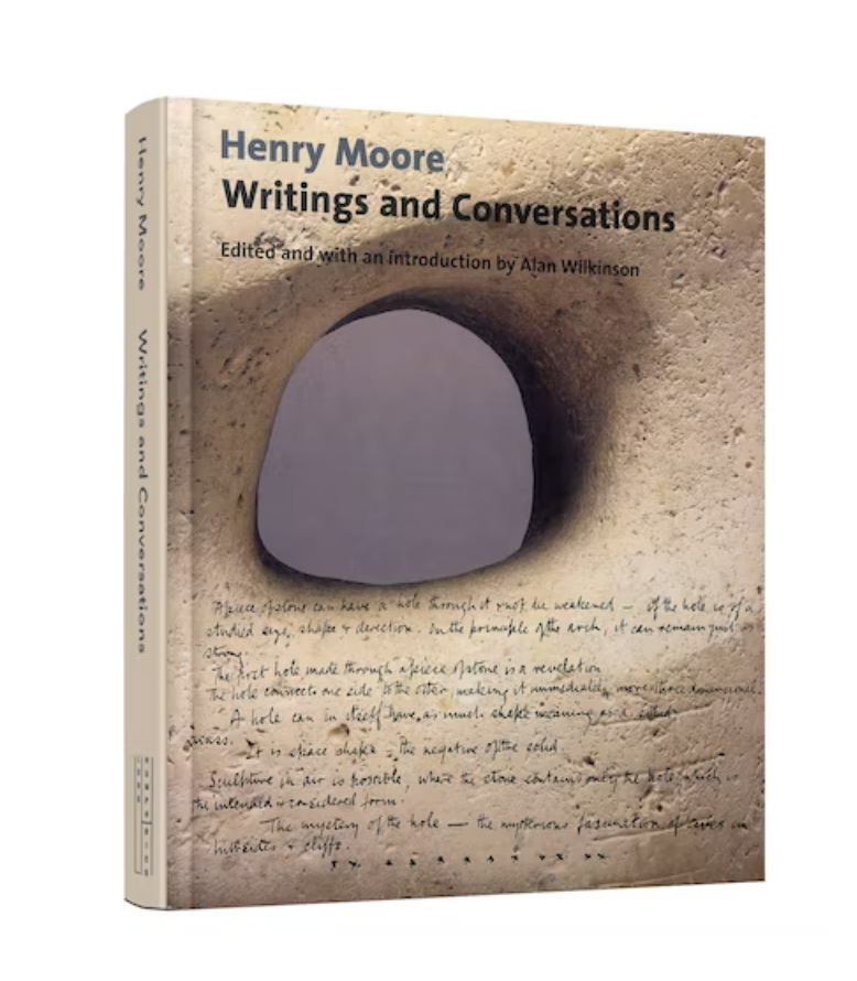 Henry Moore Writings and Conversations