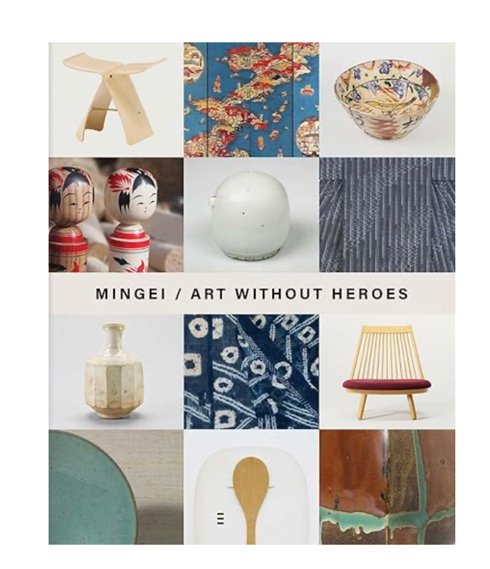 Mingei: Art Without Heroes